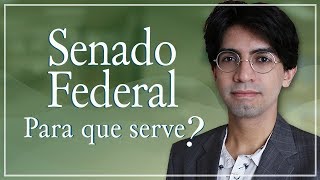 Senado Federal para que serve [upl. by Nej]