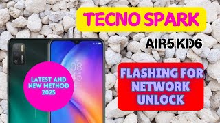 Tecno Spark 5 Air KD6 Flashing💥🔥💥  Network Unlock Tecno Spark 5 Air🦾📳🔓  Tecno KD6 Unlock Guide🐱‍👤🦅 [upl. by Attah]