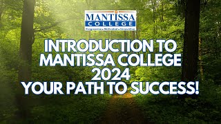 Introduction to Mantissa College 2024 Your Path to Success [upl. by Aynotal]