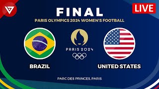 🔴 BRAZIL vs USA  FINAL WOMENS FOOTBALL PARIS OLYMPICS 2024 Preview amp Predictions Gold Medal Match [upl. by Yema354]