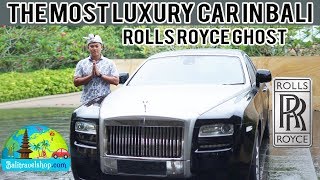 LUXURY CAR RENTAL ROLLS ROYCE IN BALI  SEWA ROLLS ROYCE DI BALI [upl. by Sedlik485]