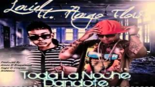 Leniel Ft Ñengo Flow Toda La Noche Dandote Reggaeton New 2011 [upl. by Asuncion]