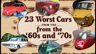 23 Worst Cars from the 60s and 70s Automotive Disasters Revealed [upl. by Teerprug]