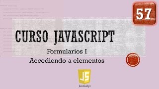 Curso JavaScript desde 0 Formularios I Vídeo 57 [upl. by Ynnahc]