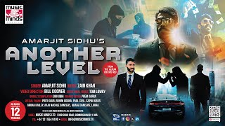 Another level  Amarjit Sidhu  Zain Khan  Music Minds  BILL KOONER  New Punjabi Song 2024 [upl. by Britte]