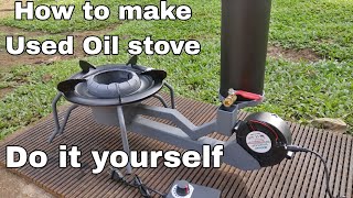 How to make Used Oil stove burnerDIY [upl. by Niehaus98]