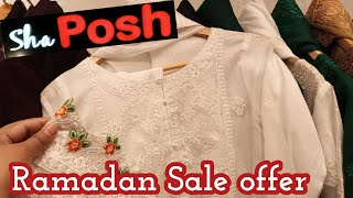 Sha posh 50 off  sha posh Ramadan Sale [upl. by Nahor349]