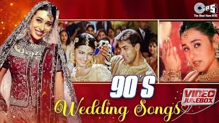 90s Wedding Songs  Hindi Wedding Songs Nonstop  Bollywood Wedding Songs Collection [upl. by Sevein]