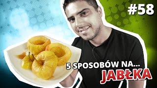 5 sposobów na JABŁKA [upl. by Nimajeb]