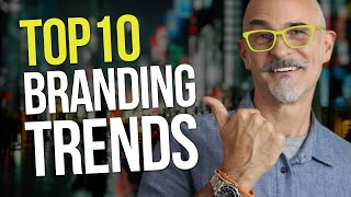 Top 10 Branding Trends for Small Business in 2024 [upl. by Ioved]