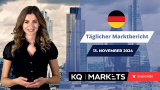 KQ Markets  Täglicher Marktbericht 13112024 [upl. by Vivle]