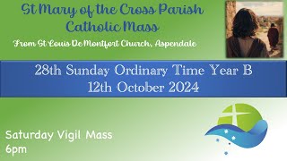 28th Sunday of Ordinary Time Year B Vigil Mass [upl. by Ynnus]