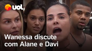 Briga por estalecas no BBB Wanessa defende Yasmin e briga com Alane e Davi veja vídeo [upl. by Garin]