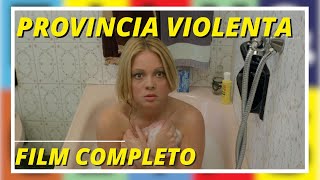 Provincia violenta  Azione  Poliziesco  Film completo in italiano [upl. by Akived]