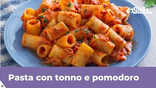 PASTA CON TONNO E POMODORO  Pronta in 15 minuti [upl. by Zimmerman711]