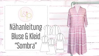 Nähanleitung lillesol Kleid amp Bluse quotSombraquot  ein tolles Sommerkleid nähen [upl. by Anaahs]