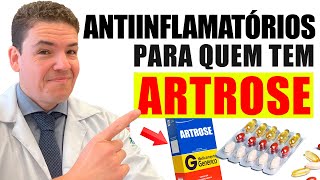 5 MELHORES ANTIINFLAMATÓRIOS PARA QUEM TEM ARTROSE [upl. by Anerev]