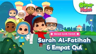 Omar amp Hana  Bacaan Surah Pendek  Surah AlFatihah amp Empat Qul [upl. by Alaster]