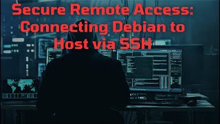 Secure Remote Access Connecting Debian to Host via SSH [upl. by Omura]