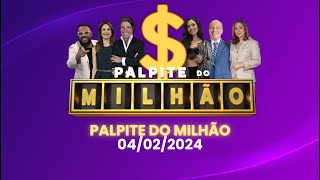 PALPITE DO MILHÃO  SORTEIO AO VIVO DOMINGO 04022024 [upl. by Neeluqcaj]