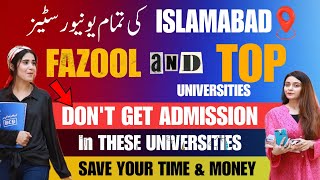 Fazool amp Top Universities in Islamabad  Best Universities  Universities Have No Worth [upl. by Salohci537]