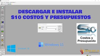 ✅Cómo Instalar S10 Costos y Presupuestos🚀 2024🚀WIN 10  WINDOWS 11✅ [upl. by Ayifa]