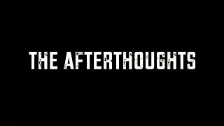 The Afterthoughts  Band Promo [upl. by Arnulfo]