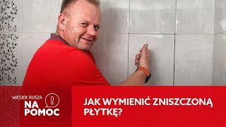 Jak wymienić pękniętą płytkę Wiesiek rusza na pomoc [upl. by Lodovico]