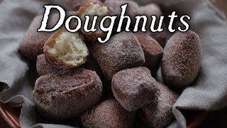 Fantastic Doughnuts You Can Make At Home  18th Century Cooking [upl. by Trish]