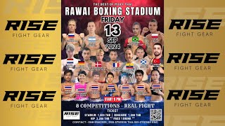 Rawai Fight Night Powered by RISE [upl. by Oniotna]