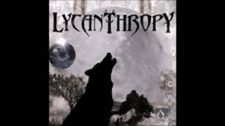 Lycanthropy  Run While You Can FULL ALBUM [upl. by Norword]