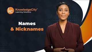 Names and Nicknames  Knowledgecity [upl. by Nnahteb]