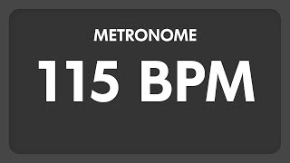 115 BPM  Metronome [upl. by Eiramoj]