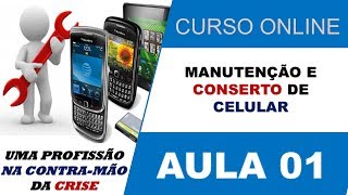 Curso de Manutenção de Celular Online → Aula 01 [upl. by Nitsirt]