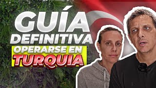 Cirugía Estética en Turquía Guia definitiva para realizar una Cirugía Plástica en la mejor Clínica [upl. by Kallista]