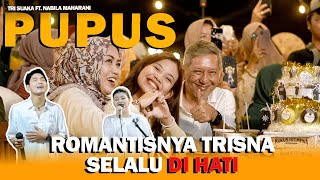 PUPUS  NABILA MAHARANI FT TRI SUAKA [upl. by Button]