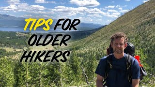 Tips for Older Hikers and Backpackers [upl. by Iman618]