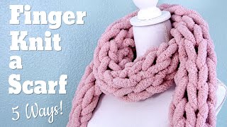 How to Finger Knit a Scarf FAST [upl. by Lobiv]