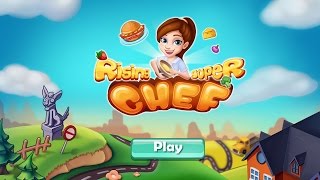 Rising Super Chef an addictive cooking time management mobile game [upl. by Islean]