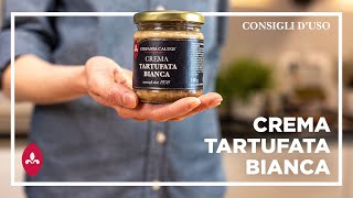 Consigli duso Crema tartufata bianca Stefania Calugi [upl. by Seys]