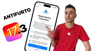 iOS 173 DATA USCITA e NUOVA funzione quotAntifurtoquot su iPhone [upl. by English]