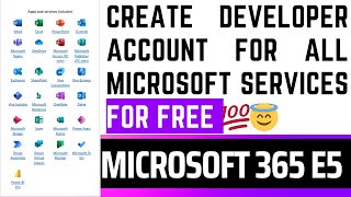 How To Create Microsoft 365 E5 Developer Account  2024 [upl. by Avictor474]