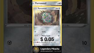 TOP RARE CARD FERROSEED POKEMON tcgshorts pokemon tcgpokemon pokémon tcgcollecting pokemongo [upl. by Chilton315]