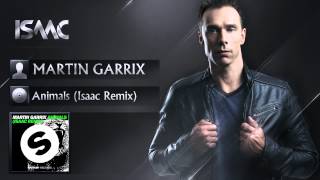 Martin Garrix  Animals Isaac Remix Official Preview [upl. by Attelliw]