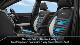 The new Seltos  Badass Spotlight  Front Ventilated Seats with 8way Power Driver’s Seat [upl. by Adamis]