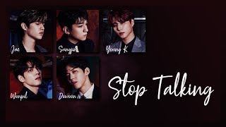 Türkçe Altyazılı DAY6  Stop Talking 막말 [upl. by Strander987]