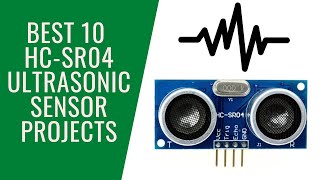 Best 10 DIY HCSR04 Ultrasonic Sensor Projects [upl. by Walli]