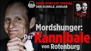 Der Kannibale von Rotenburg  Tatort Deutschland – True Crime täglich  BILD Podcast [upl. by Marmaduke507]