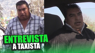 ENTREVISTA A TAXISTA QUE INSULTO A LOS UBER [upl. by Sined62]