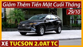 Chi tiết xe Tucson bản tiêu chuẩnGiảm tiền mặt cuối tháng 10 Giá lăn bánh và mua trả gópXe Việt [upl. by Tillio]